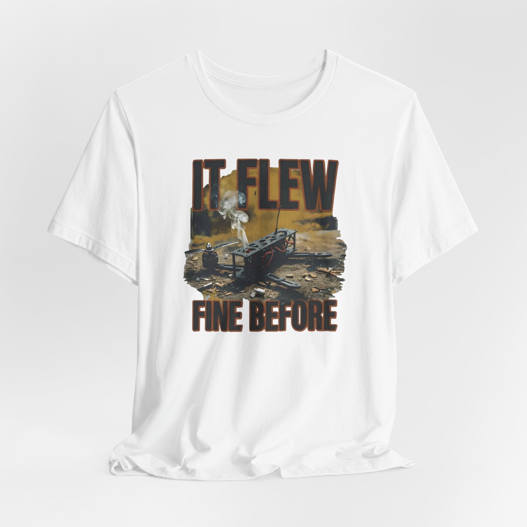 It Flew Fine Before