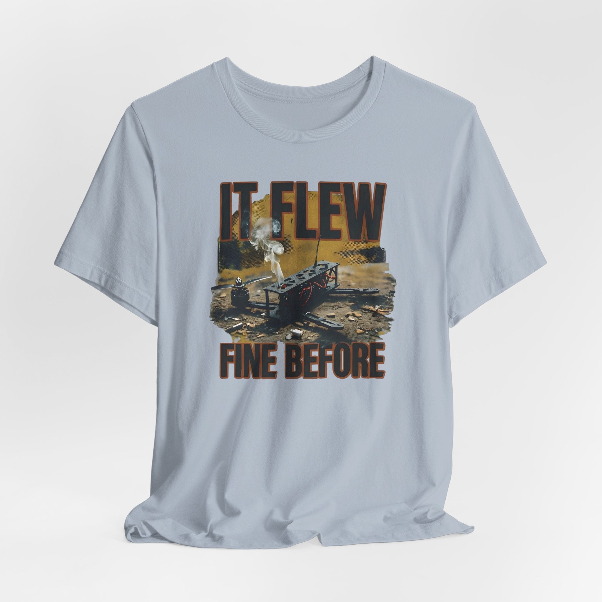 It Flew Fine Before