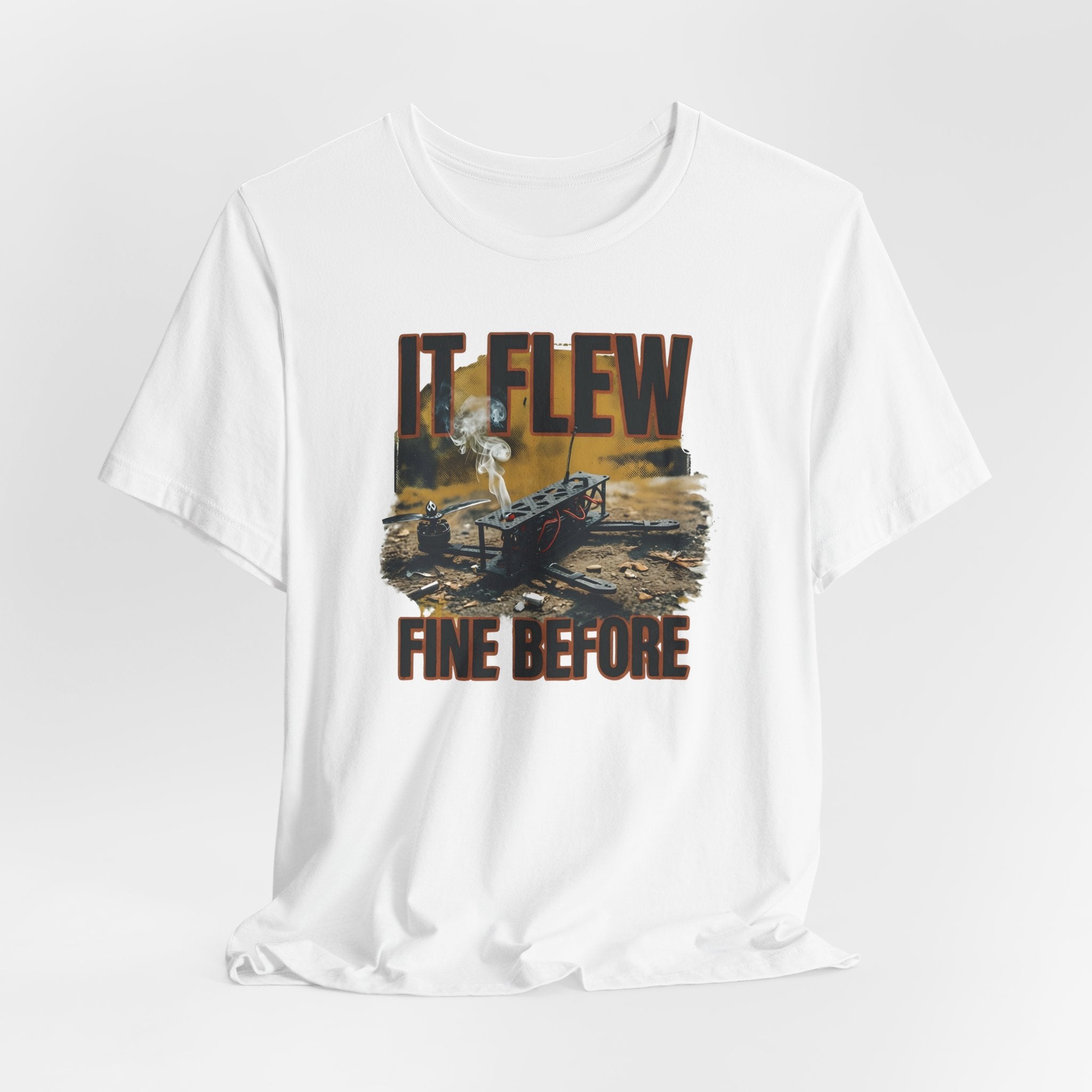 It Flew Fine Before