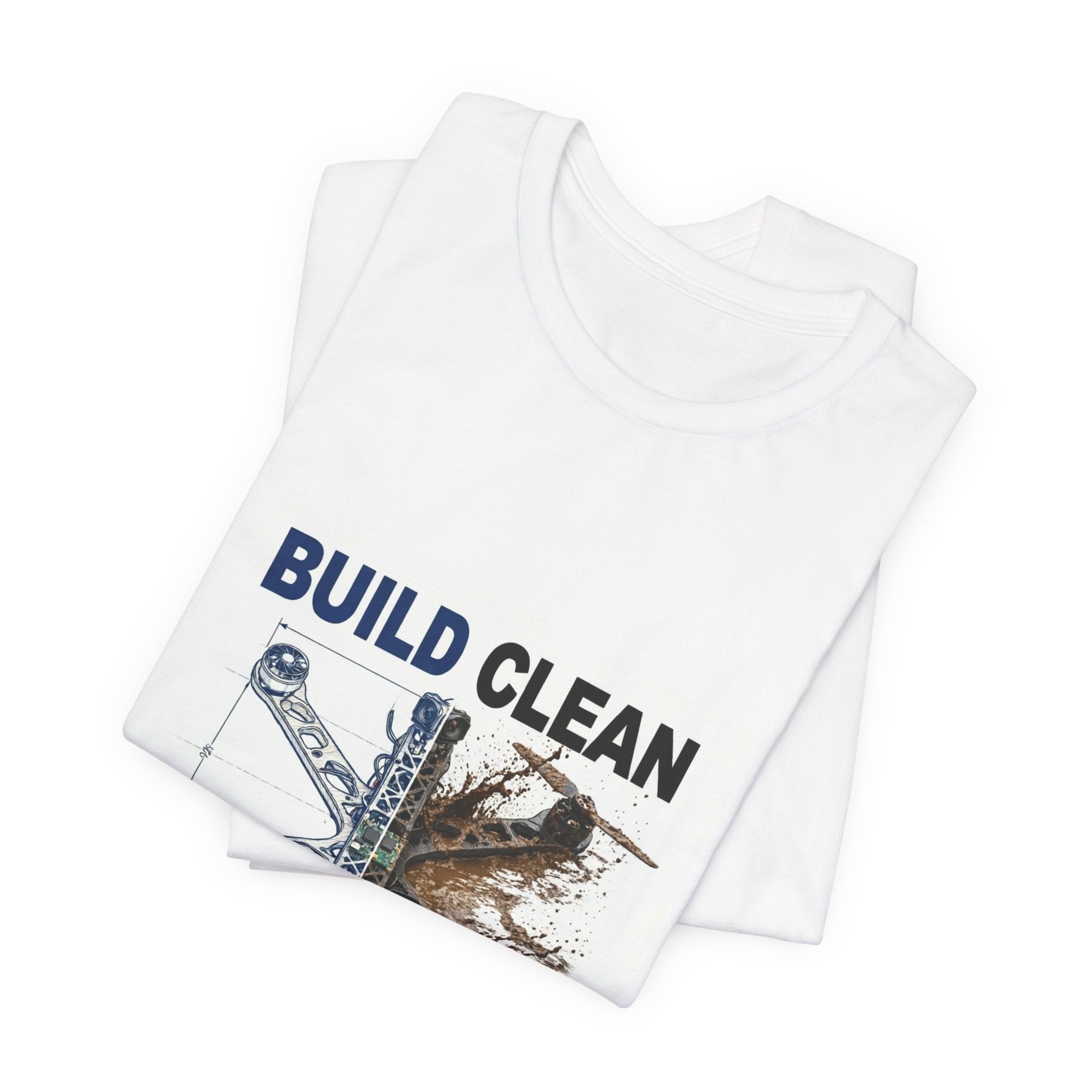 Build Clean Fly Dirty