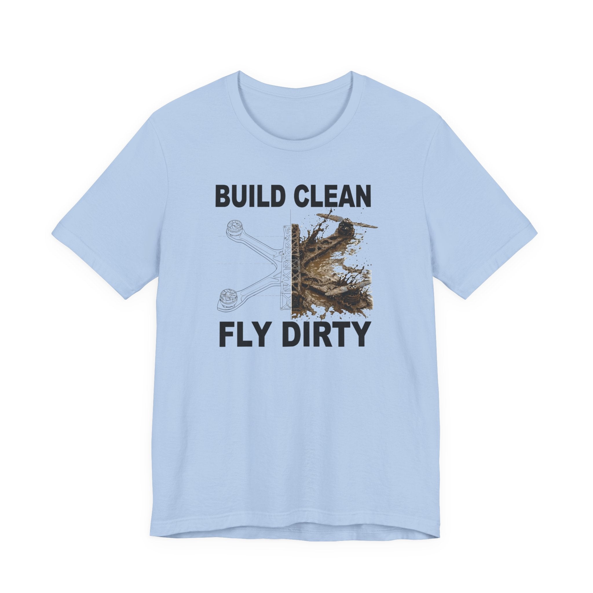 Build Clean Fly Dirty