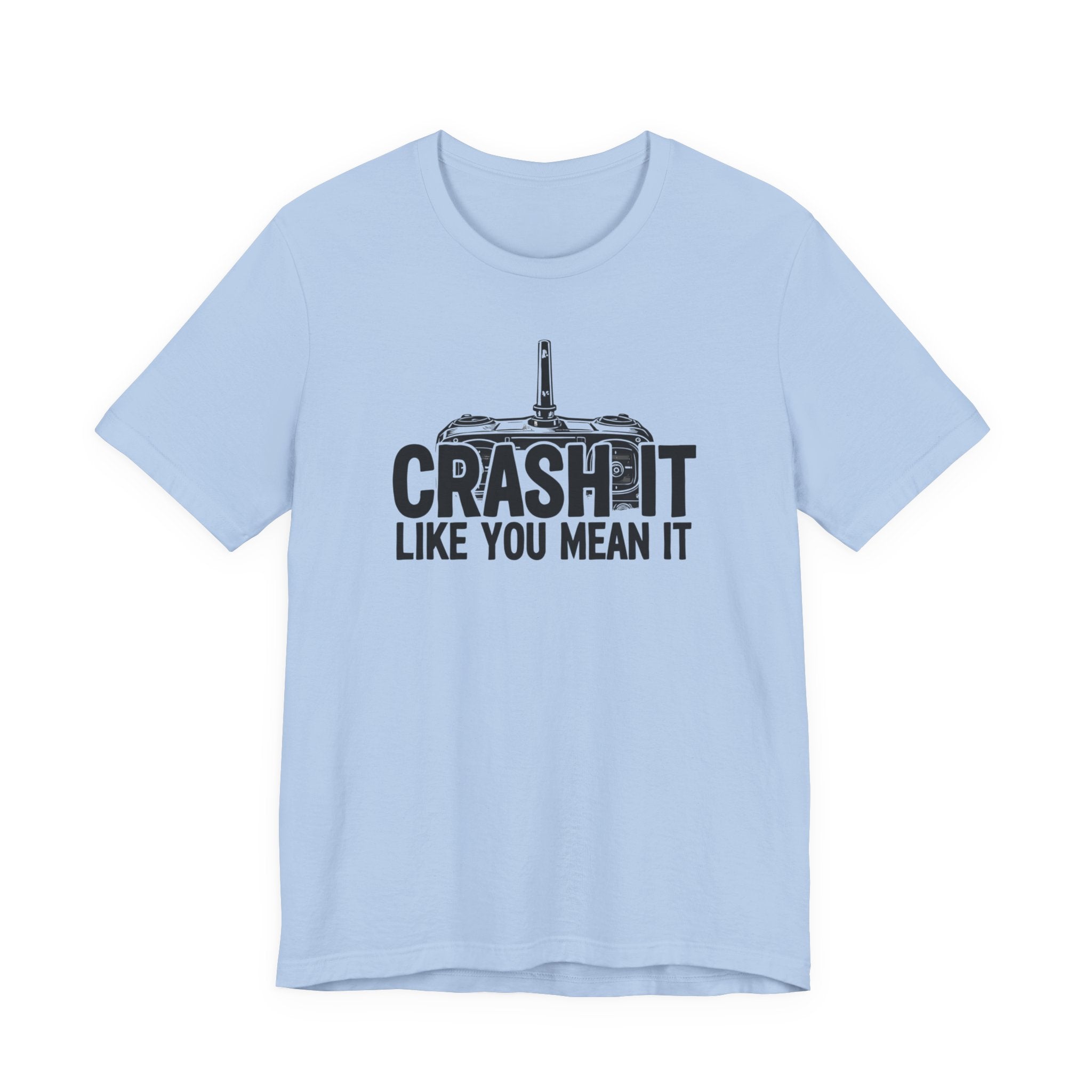 Crash It Like You Mean It