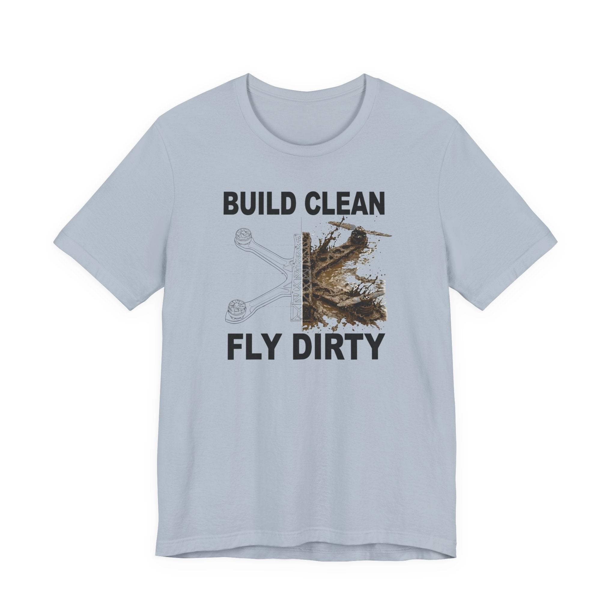 Build Clean Fly Dirty