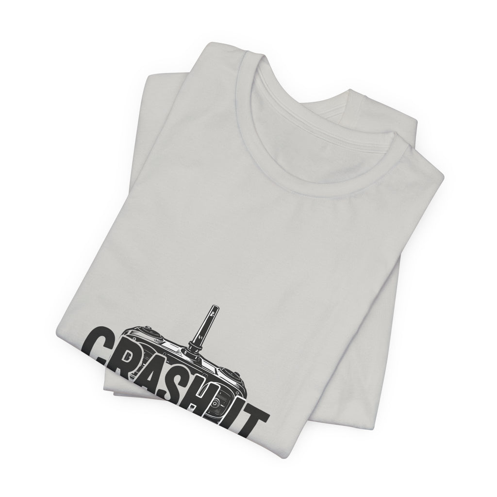 Crash It Like You Mean It