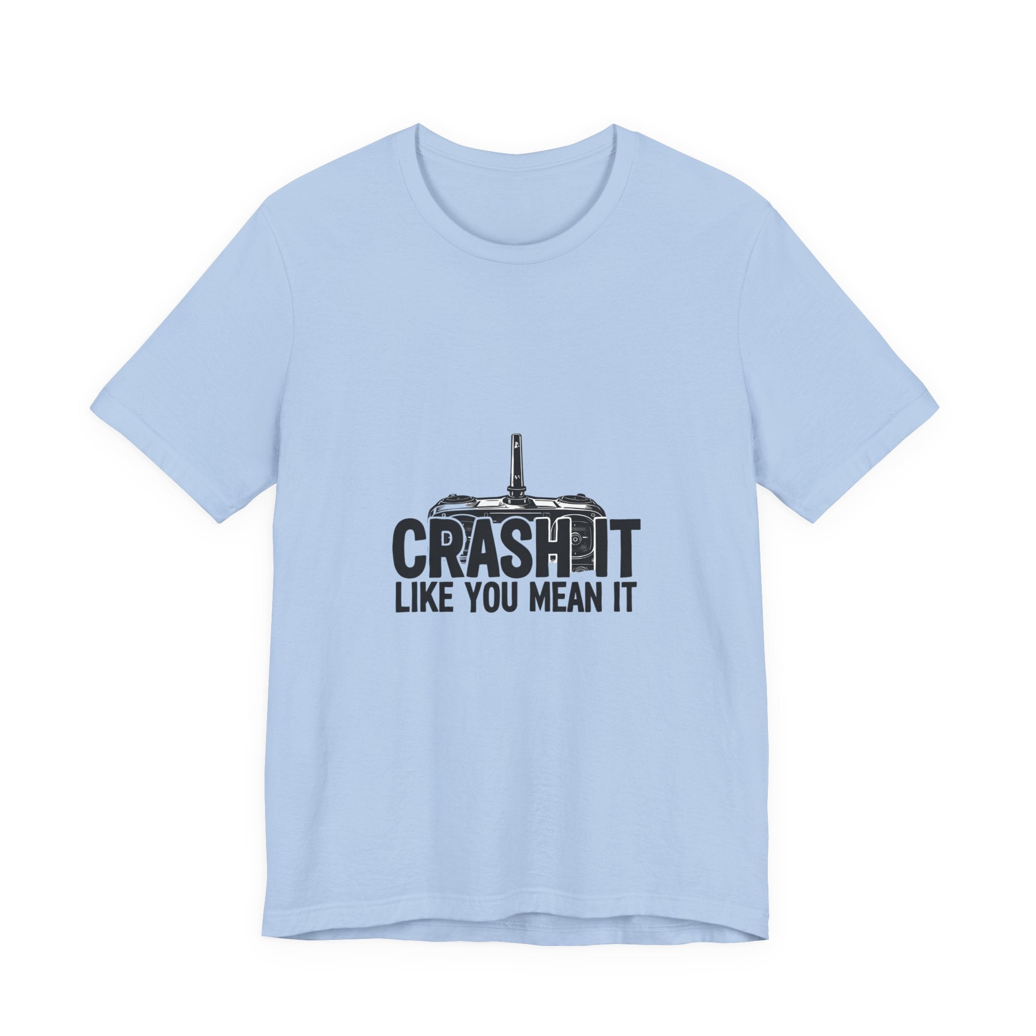 Crash It Like You Mean It