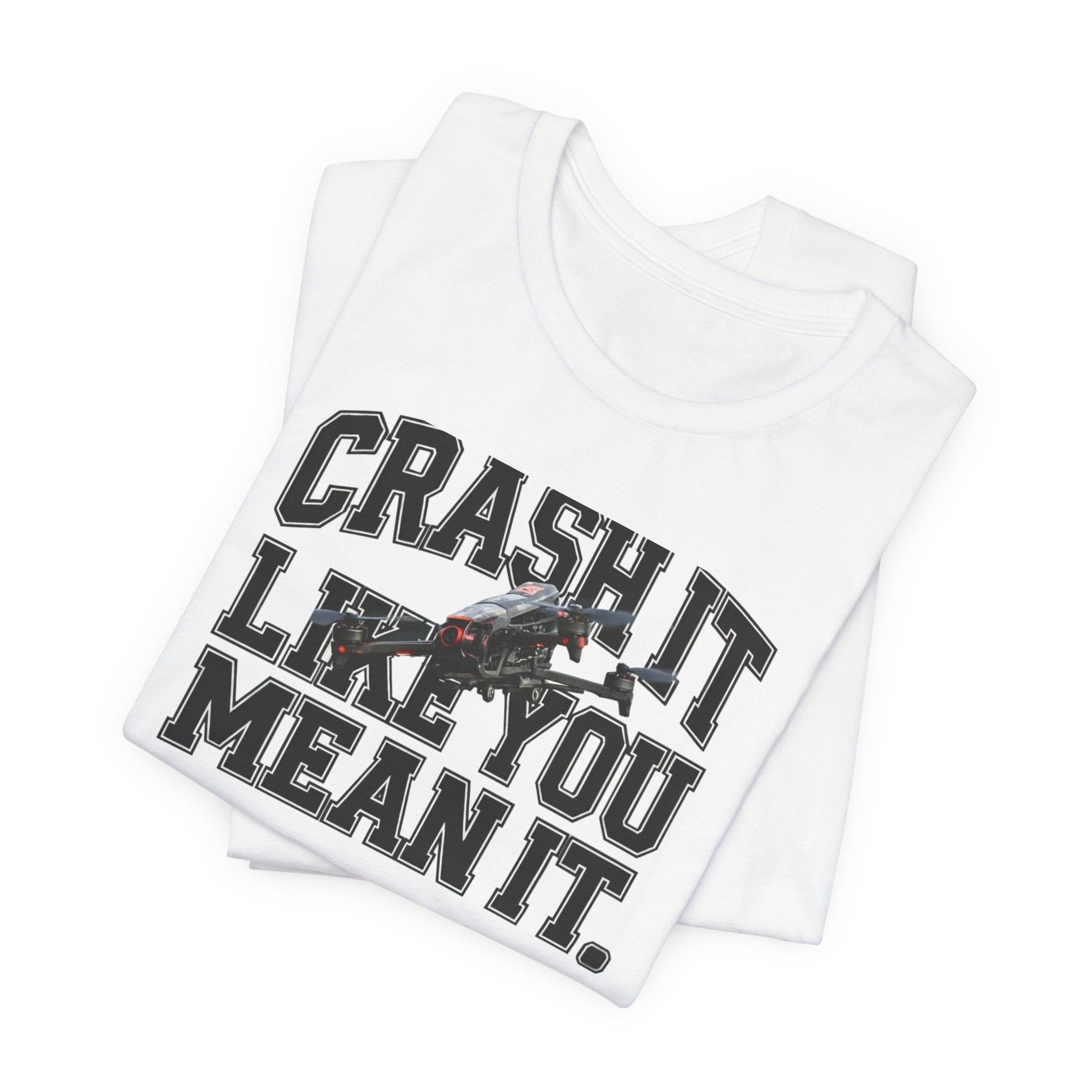 Crash It Like You Mean It
