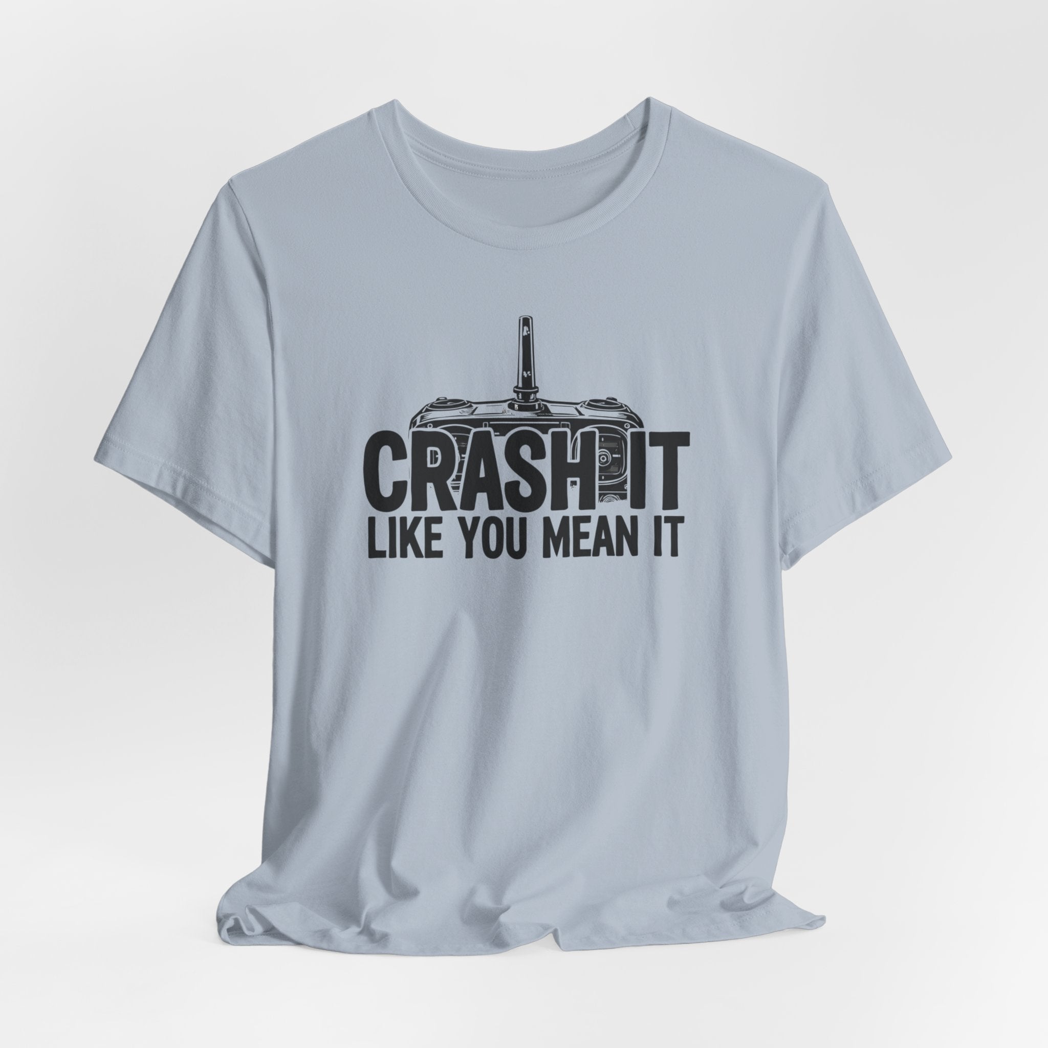 Crash It Like You Mean It