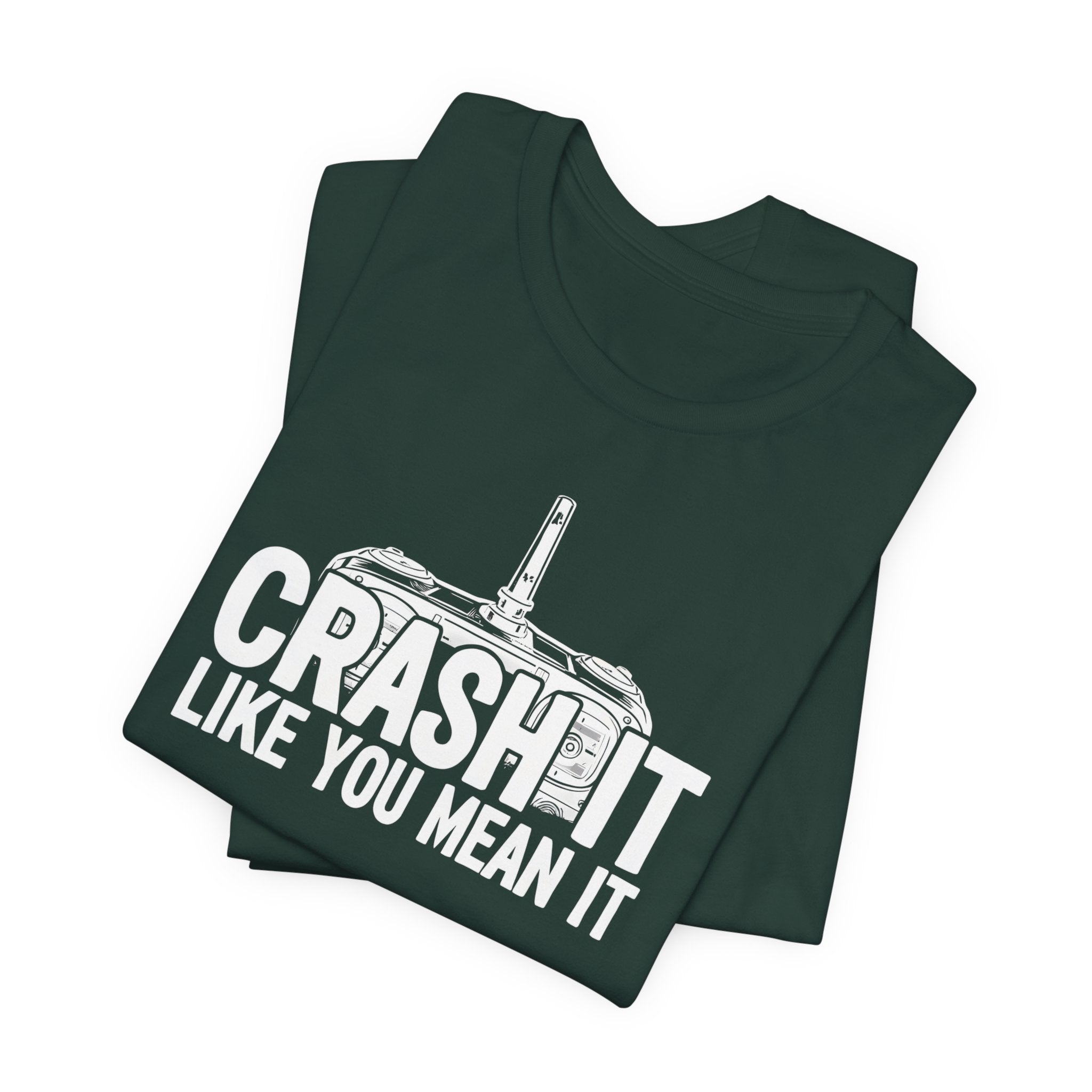 Crash It Like You Mean It