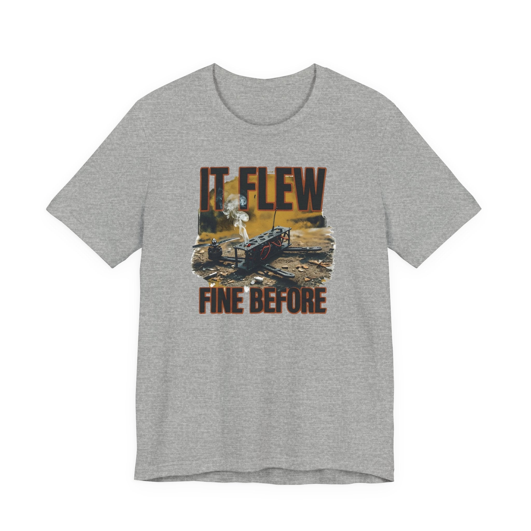 It Flew Fine Before